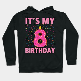 Kids Sweet donut Its My 8th Birthday Yrs Old Hoodie